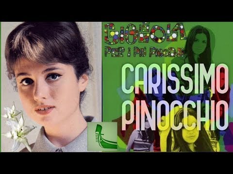 GIGLIOLA CINQUETTI: "CARISSIMO PINOCCHIO" (From CD "Per i più piccini") 1967 (⬇️Testo*)