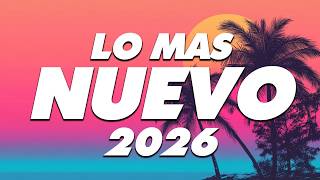 MIX REGGAETON 2026 - LO MAS NUEVO 2026 - LO MAS SONADO