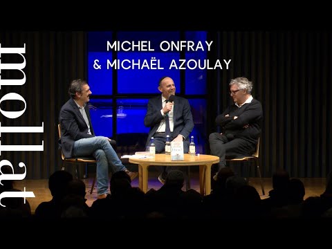 Michel Onfray & Michaël Azoulay - Dieu ? : le philosophe & le rabbin