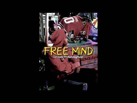 Lil Velo -Free Mind ft RahDaGhost (Official Audio)