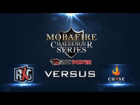 Mobafire Challenger Series W1D2 REALITY CHECK GAMING VS CURSE ACADEMY