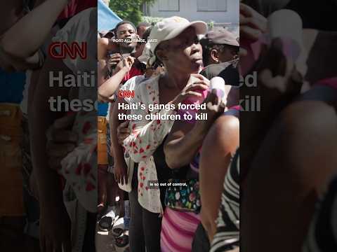 Haiti’s gangs forced these children to kill