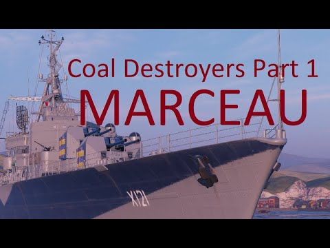 A World of Warships Roundup: Coal DDs Part 1: Marceau