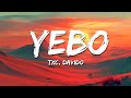 TXC Davido Yebo Lyrics