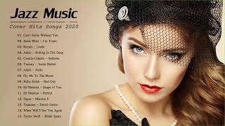 Jazz Covers Of Pop Songs 2020 Jazz Music Best Songs 2020 Mp4 3GP & Mp3