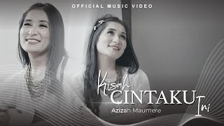 Download lagu Azizah Maumere - Kisah Cintaku Ini mp3 Download lagu Azizah Maumere - Kisah Cintaku Ini mp3