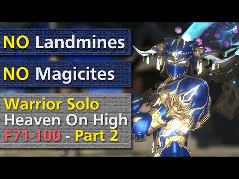 HoH Solo WAR/Warrior - No Landmines/No Magicites - F71-100 - Part 2 (7/11/24 | 7.0)