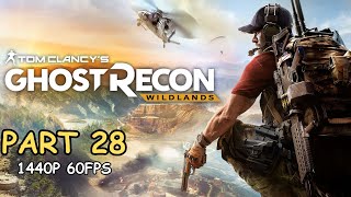 GHOST RECON WILDLANDS 100% Walkthrough Gameplay Part 28 - No Commentary (PC - 1440p 60FPS)