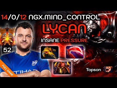 MinD_ContRoL Offlane Lycan [14/0/12] - Solo Carrying the Game vs. TOPSON