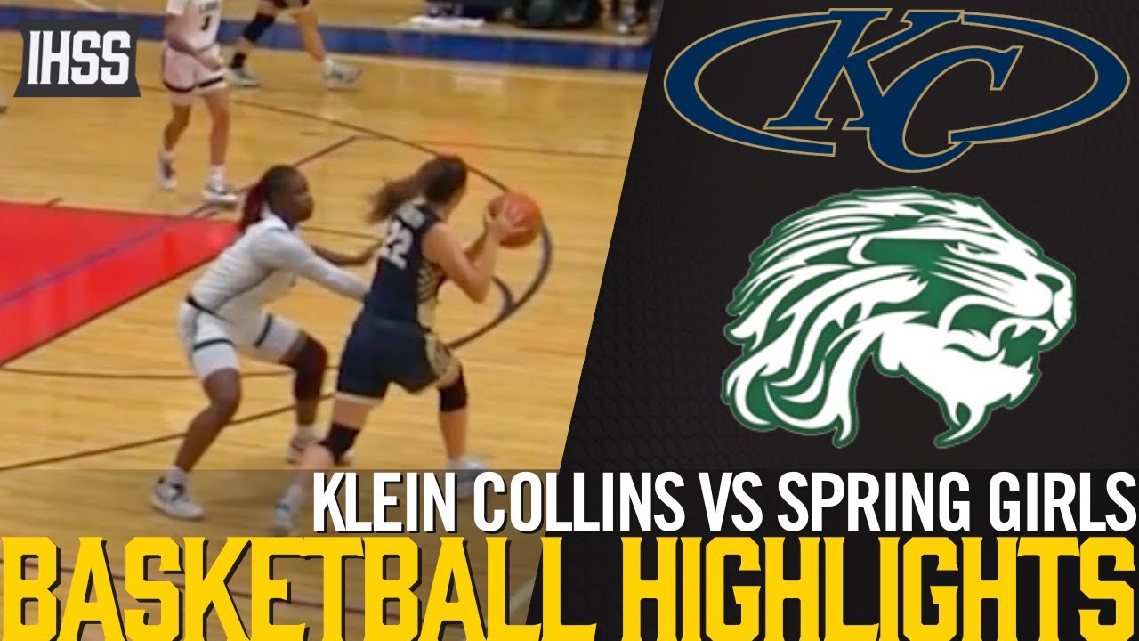 Klein Collins vs Spring - 2023 Week 26 Girls Basketball Highlights