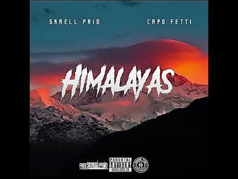 Skrell Paid x Capo Fetti - Himalayas