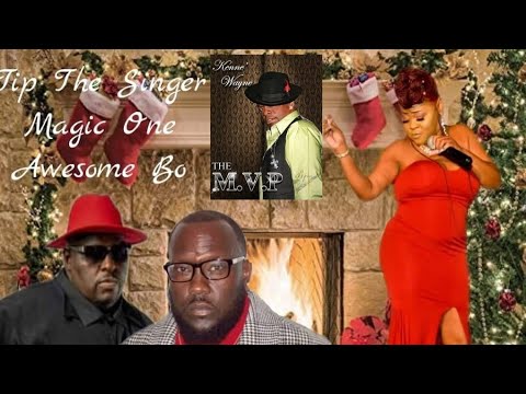 Magic One, Tip the Singer,  Awesome Bo Kenne' Wayne Live