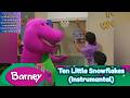 Barney Ten Little Snowflakes Instrumental