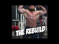 REBUILD: Episode 1