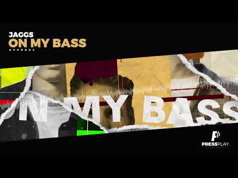 JAGGS - On My Bass