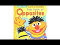 Sesame Street Bert And Ernie S First Book Of Opposites Story Time With Ana
