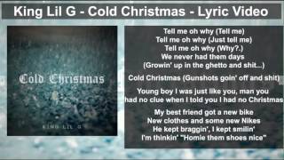King Lil G   Cold Christmas Lyric Video
