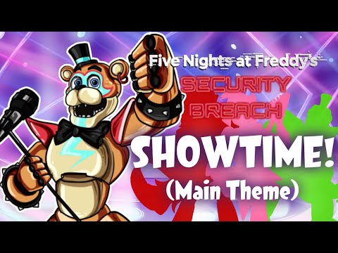 Showtime (Main Theme) With Lyrics | Five Nights at Freddy's: Security Breach