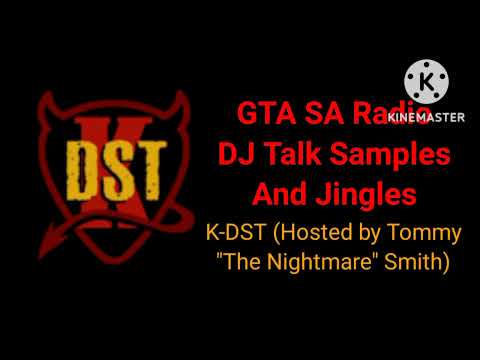 GTA SA Radio DJ Talk Samples And Jingles: K-DST