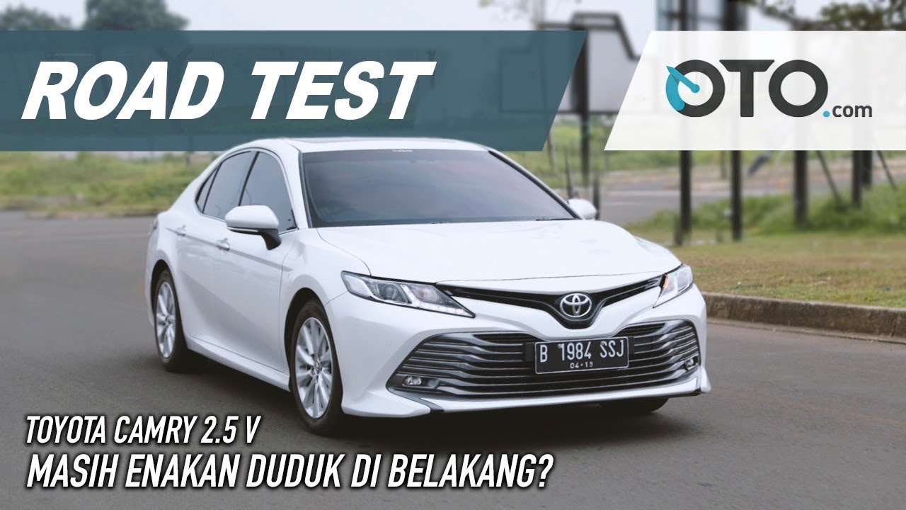 Toyota Camry 2019 | Road Test | Camry Terbaik Yang Pernah Ada? | OTO.com