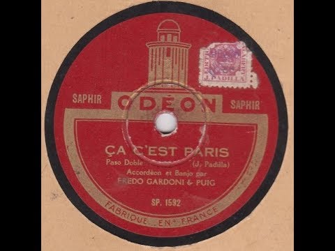 Fredo Gardoni  "  ça c'est Paris ! "   1927