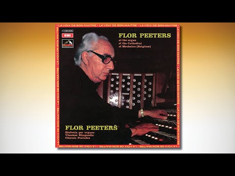 Flor Peeters at the organ oft he Cathedral of Mechelen: Sinfonia per organo & Vlaamse Rhapsodie
