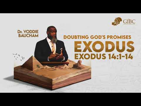 Doubting God's Promises  --  Voddie Baucham