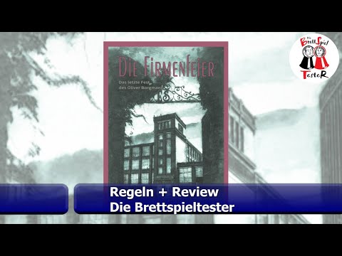Die Firmenfeier Das letzte Fest des Oliver Borgmann - Regeln + Review - Die Brettspieltester