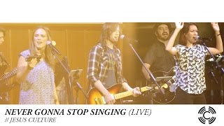 Chapel Roswell - Never Gonna Stop Singing (Live) [Jesus Culture]