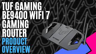 TUF Gaming BE9400 WiFi 7 Gaming Router // Product Overview