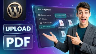 How to upload PDF files to WordPress (Easiest Way)(2026 Guide)