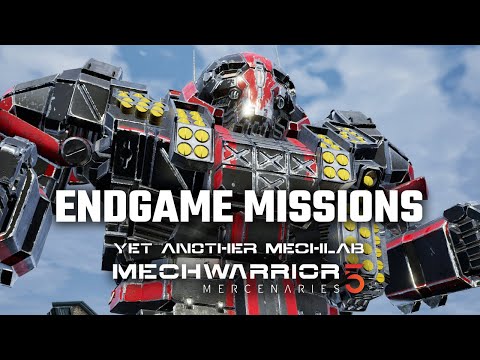 Endgame Missions Only - Yet Another Mechwarrior 5: Mercenaries Modded Episode 48