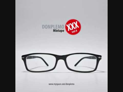 Don Plemo - XXX vol.6 Mixtape - Intro + Johnny Roy.wmv