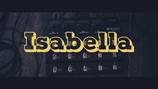 Isabella Music Video