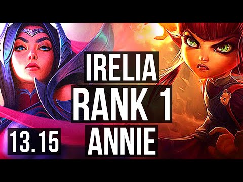 IRELIA vs ANNIE (MID) | Rank 1, Rank 1 Irelia, 8/2/8 | TR Challenger | 13.15