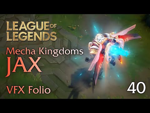 [VFX Folio] Mecha Kingdoms Jax
