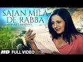 Harjeet Harman : Sajan Mila De Rabba Full Video Song | Hoor | Parmod Sharma Rana | Hit Punjabi Song