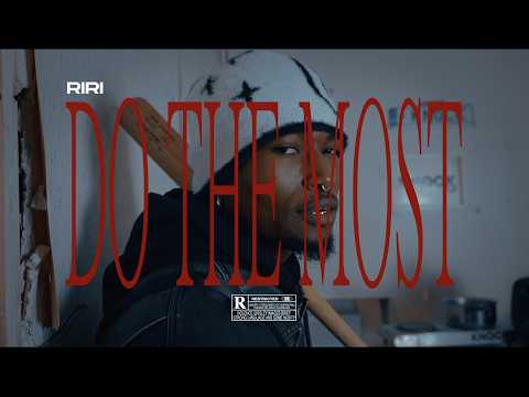 Http//:riri - DO THE MOST (Official Music Video)