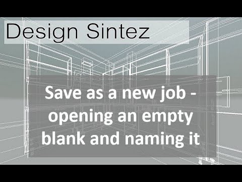 Save as a new job - opening an empty blank and naming it