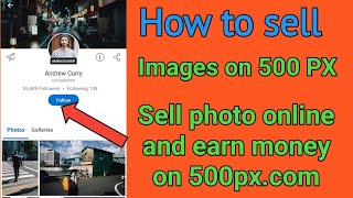 How to SELL pictures online in 2020| 500px| Online say paisa kaise kamaye with selling online photo