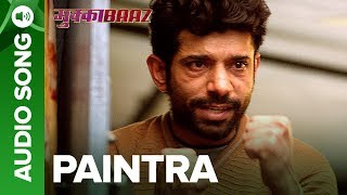 Paintra - Full Audio Song with Dialogues | Mukkabaaz | Nucleya &amp; Divine | Anurag Kashyap