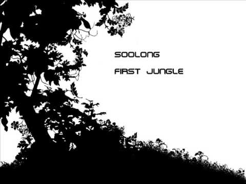 soolong - first jungle