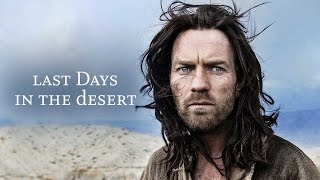 Last Days in the Desert (2016) Video