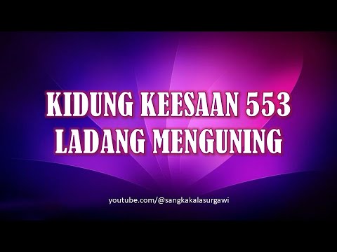 KIDUNG KEESAAN 553 LADANG MENGUNING