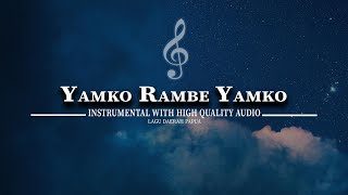 Download lagu YAMKO RAMBE YAMKO - INSTRUMENTAL LAGU DAERAH PAPUA mp3