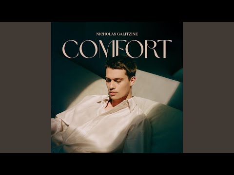 Comfort - Nicholas Galitzine