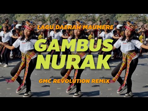GAMBUS NURAK ~ LAGU DAERAH MAUMERE [ GMC REVOLUTION REMIX ] PESTA TIMUR 2025