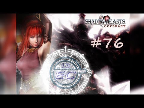 Let's Play Shadow Hearts Covenant - Part 76 - Déjà Vu
