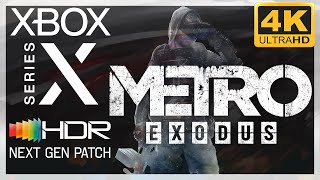 [4K/HDR] Metro Exodus (Next-gen patch) / Xbox Series X Gameplay