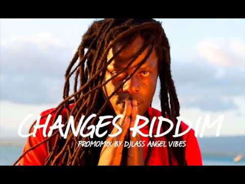 Changes Riddim Mix (Full) Feat. Jah Cure Morgan Heritage Tarrus Riley (July Refix 2017)